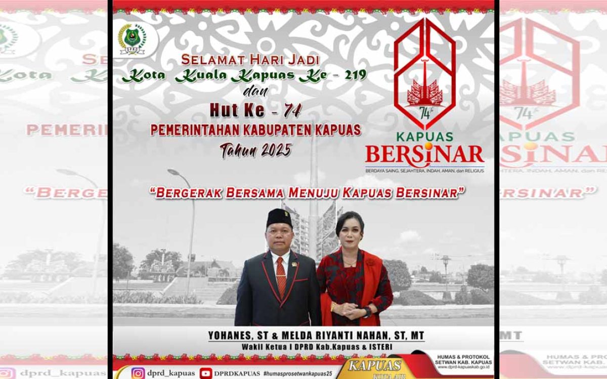 Peringatan Hari Jadi Pemkab Kapuas, Waket I DPRD Berharap Pembangunan di Kabupaten Kapuas Kedepan Akan Semakin Baik