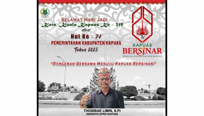 Thosibae Limin Berharap Kabupaten Kapuas Semakin Maju dan Sejahtera